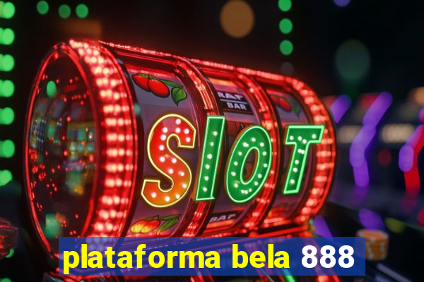 plataforma bela 888